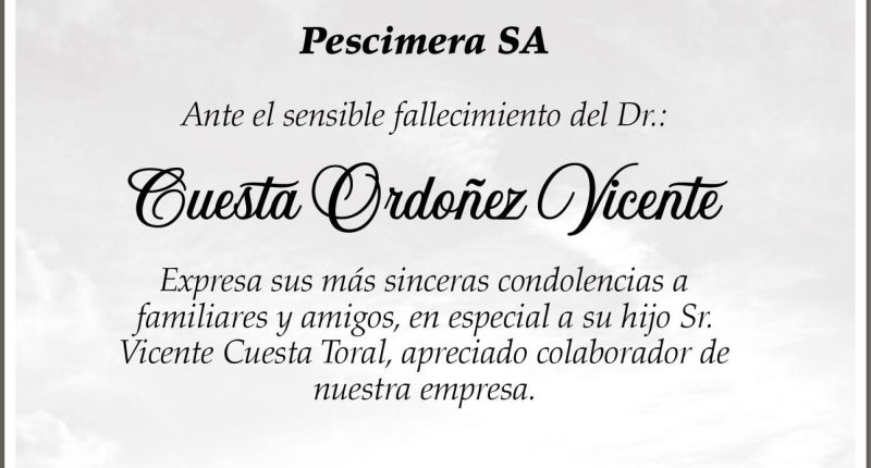 CONDOLENCIA CUESTA ORDOÑEZ VICENTE – PESCIMERA SA – La Voz del Altiplano