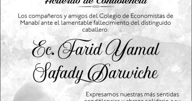 CONDOLENCIA EC FARID YAMAL SAFADY DARWICHE – COL ECONOMISTAS – La Voz del Altiplano