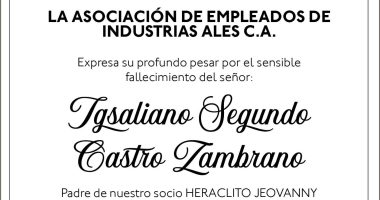 CONDOLENCIA IGSALIANO SEGUNDO CASTRO ZAMBRANO – ASO EMPLEADOS INDUSTRIAS ALES – La Voz del Altiplano